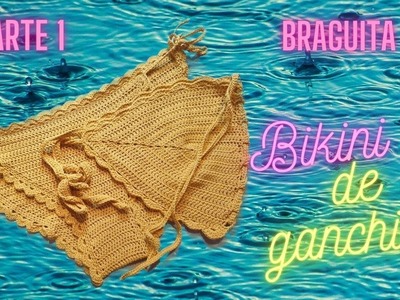 Bikini de Ganchillo A MEDIDA - Braguita - PARTE 1