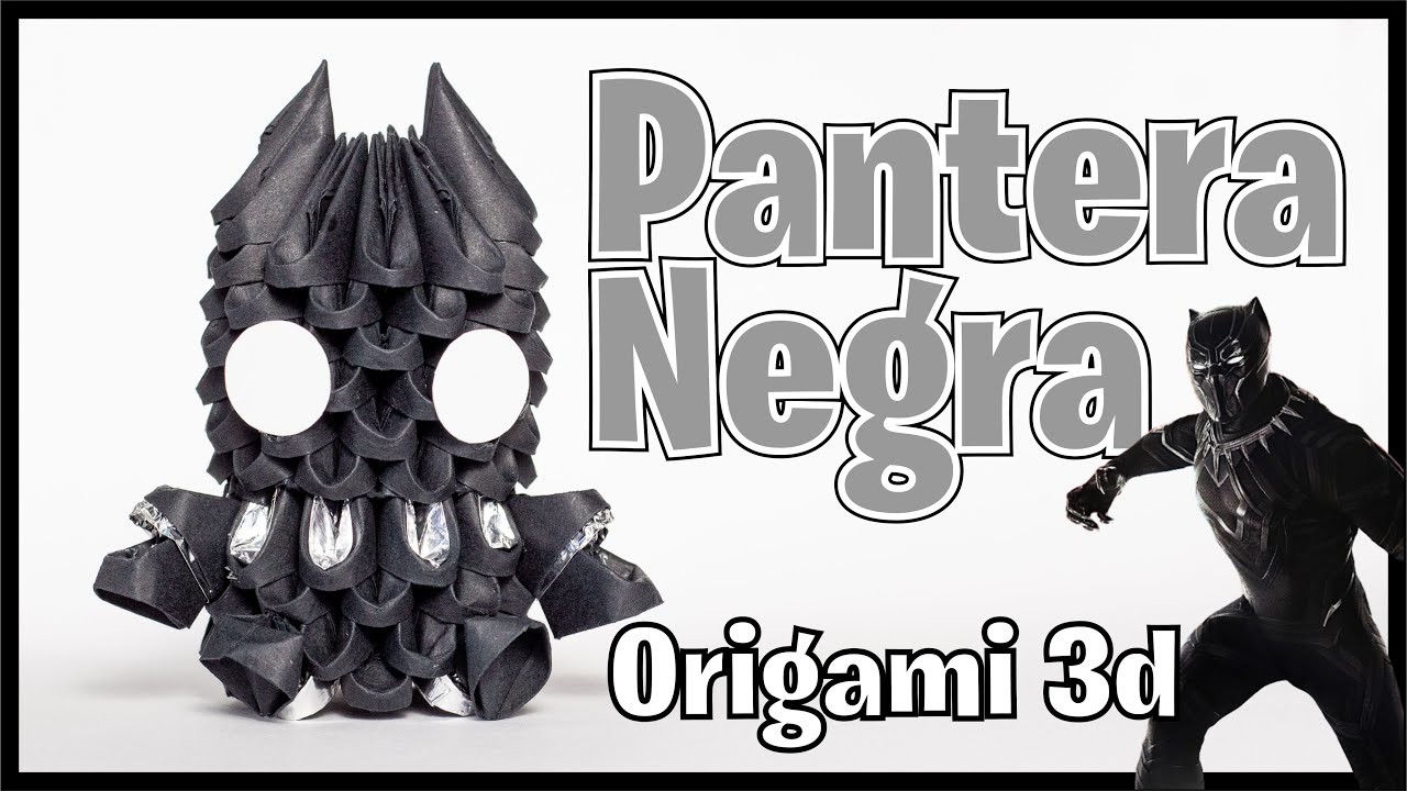 Cómo Hacer a PANTERA NEGRA de Origami 3d y PIEZAS PLATEADAS