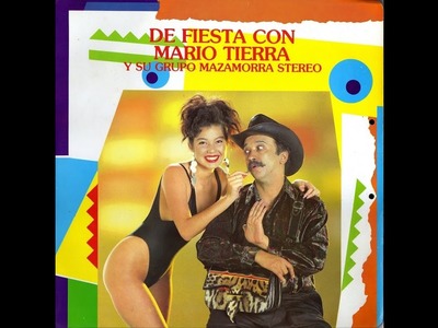 El Invierno - Mario Tierra y Su Grupo Mazamorra Stereo - [Paseo] © ℗ 1991
