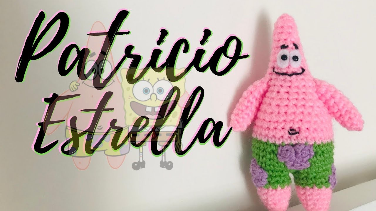 PATRICIO ESTRELLA. AMIGURUMI