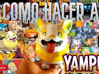 Como hacer a Yamper de Papercraft Pokemon ★ Tutorial | Bryan Hobby????