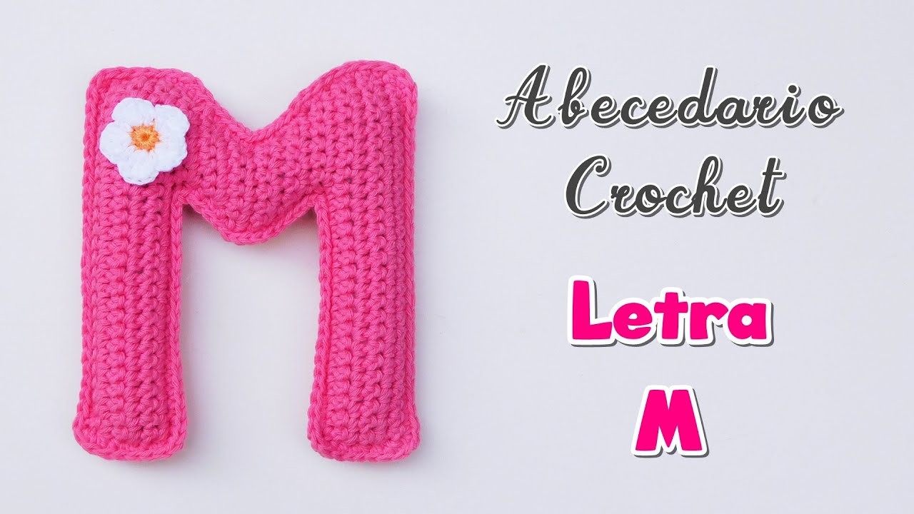 Como tejer a crochet, ganchillo Letra "M".  Cartel Guirnalda Nombres. Abecedario tejido paso a paso.