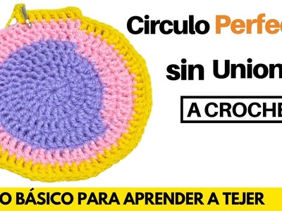 ✅ Como Tejer un Circulo Perfecto a Crochet – Limpio sin Uniones - Vivirtejiendo