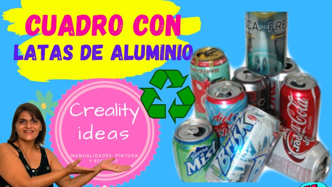 Como hacer Cuadro con Latas de Aluminio- Creality ideas-Cursos online de DIY.crafts