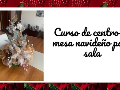Curso centro de mesa navideño para sala | DIY | Christmas | Arte Lia Naviadornos