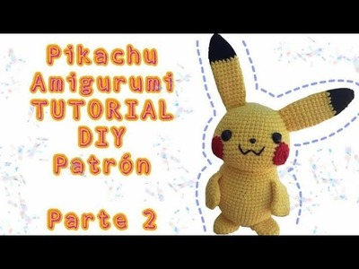 Pikachu amigurumi Tutorial crochet (parte 2)