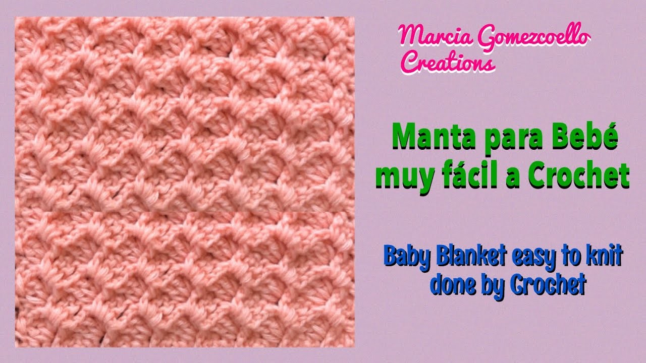TEJIDOS A CROCHET: Colcha o Manta de Bebé. HOW TO CROCHET: Baby Blanket
