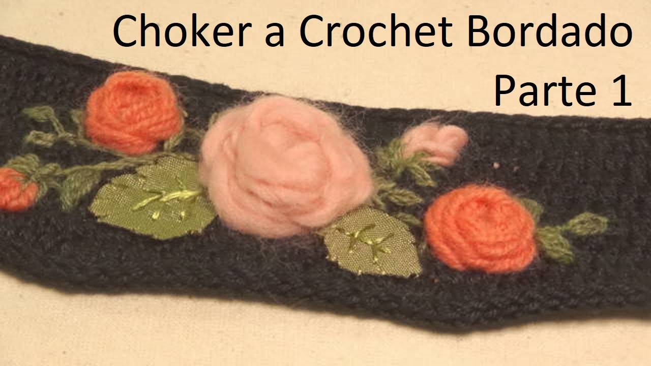 Choker a Crochet Bordado  - Parte 1 Aplicaciones