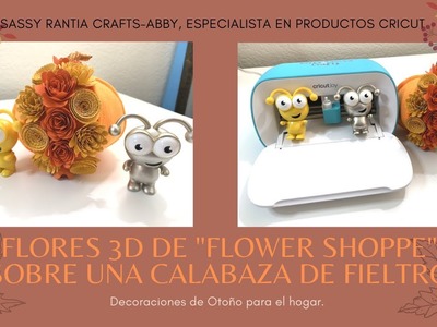 Decorando calabazas con flores de papel con Cricut en Español