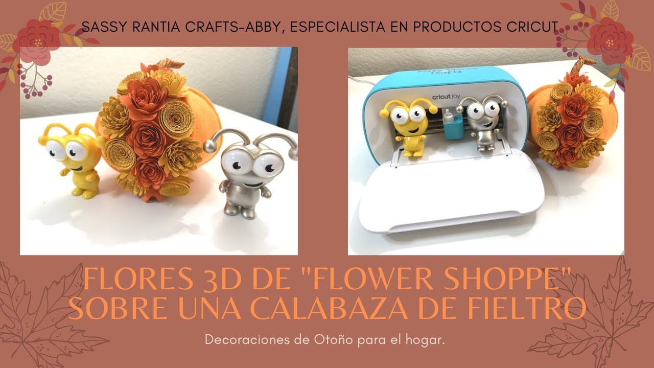Decorando calabazas con flores de papel con Cricut en Español
