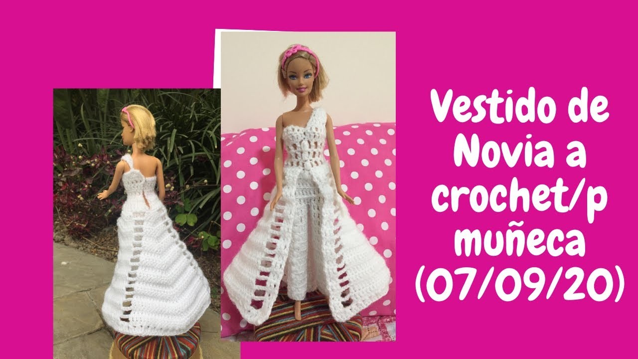 Ropa para barbie paso a paso (2020) #crochet #vestidodenovia