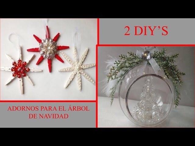 2 DIY'S NAVIDEÑOS PARA TU ARBOL DE NAVIDAD