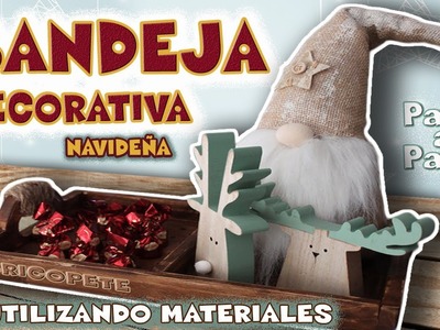 BANDEJA DE MADERA  decorativa para NAVIDAD paso a paso   RECICLANDO