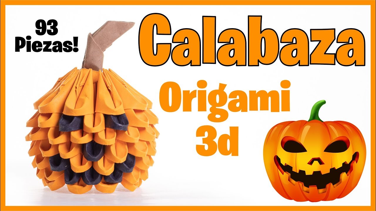 CALABAZA de ORIGAMI 3d Pumpkin???? 93 piezas! en Español (FÁCIL) Tutorial