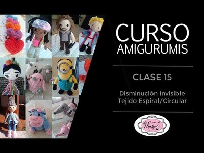 ???? CURSO DE AMIGURUMIS | CLASE 15: Disminución Invisible | Tejido Espiral | Tejido Circular