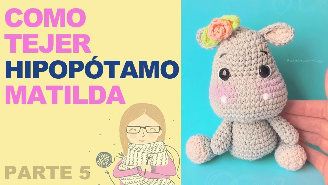 Como hacer un dulce hipopótamo - Amigurumi - Tutorial - Parte 5 (ENG SUBS) - Ganchillo. Crochet