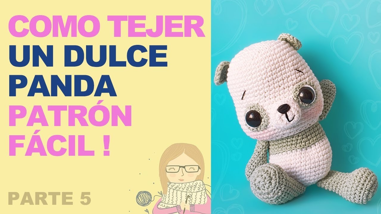 Como tejer un osito panda - oso panda tejido a crochet amigurumi tutorial - Parte 5 (ENG SUBS)