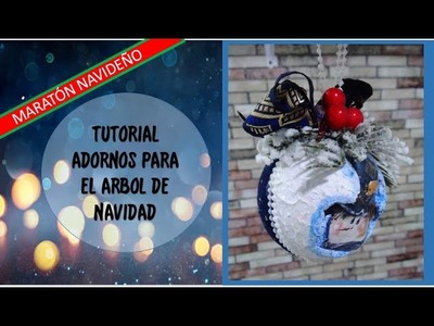 ????***ESFERAS NAVIDEÑAS***Paso a Paso (MANUALIDADES para Navidad)