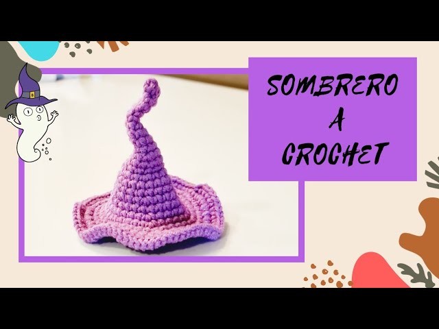 ????SOMBRERO a crochet o ganchillo. HALLOWEEN