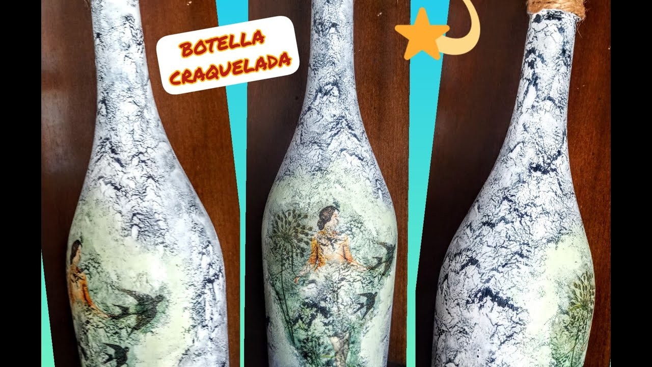 CRAQUELADO en Botella de Vidrio con Pegamento y DECOUPAGE. CRAQUELADO in Glass Bottle with Glue