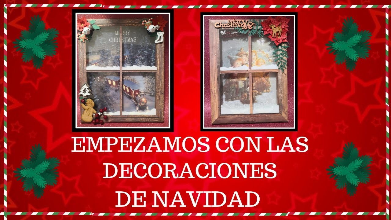 EMPEZAMOS CON LAS DECORACIONES DE NAVIDAD