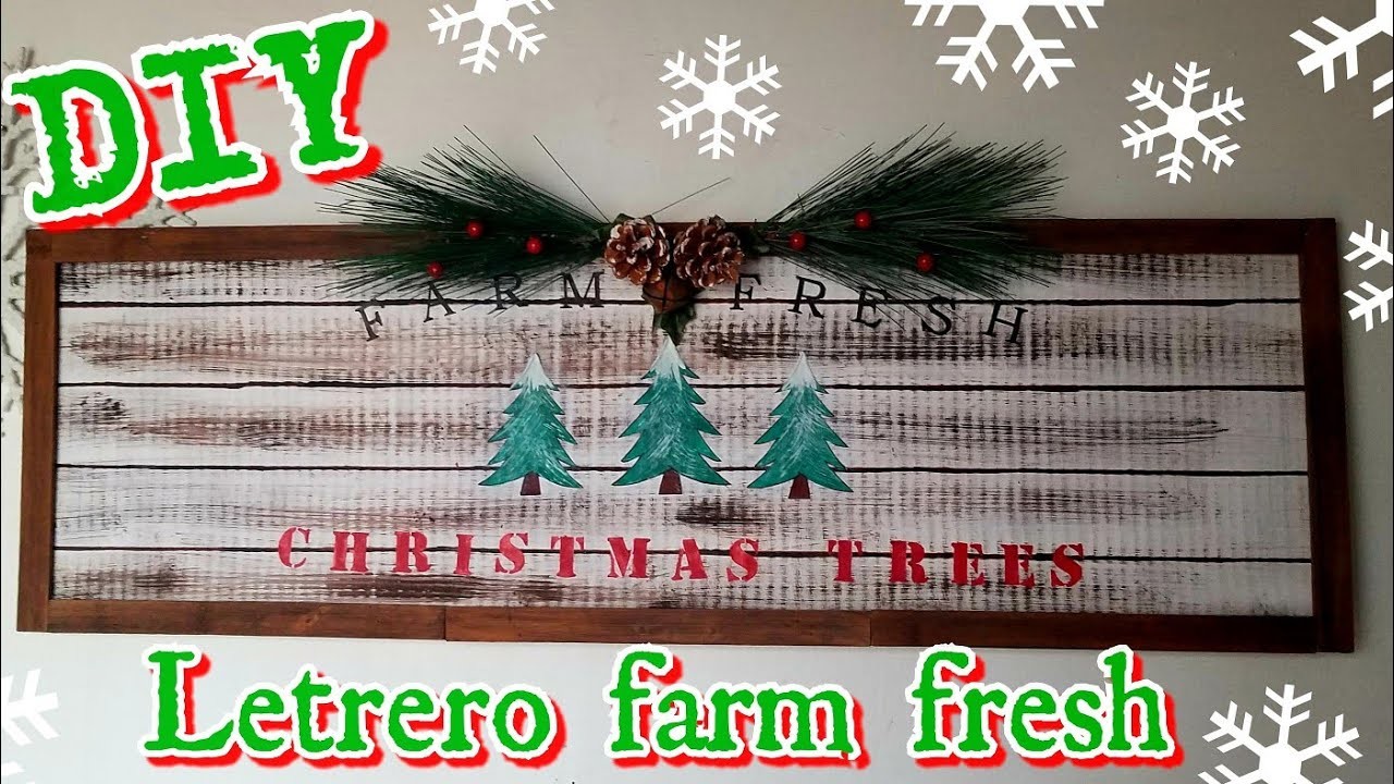 LETRERO ESTILO FARM.ECONOMICO.DIY CHRISTMAS TREES????