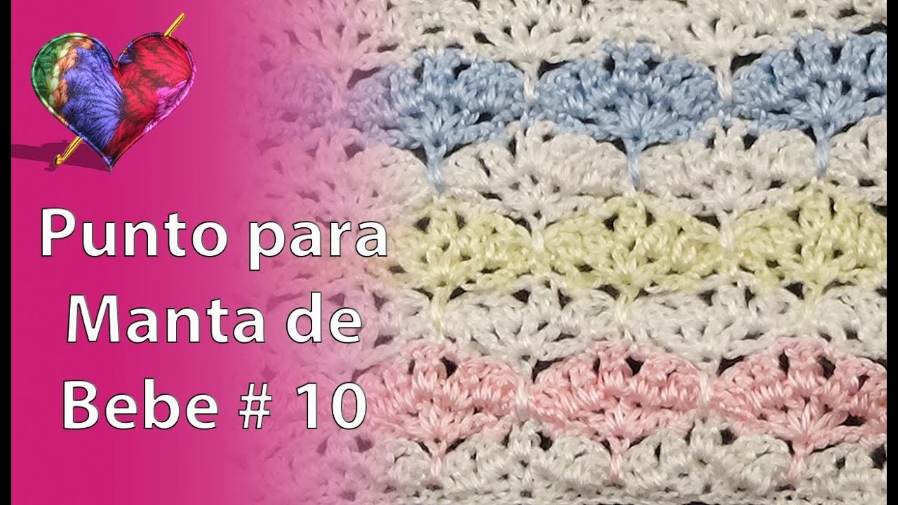 PUNTO para MANTA de BEBE # 10 en Crochet