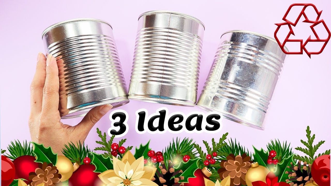 3 Ideas navideñas para decorar latas de aluminio. manualidades FÁCILES Y RÁPIDAS con latas