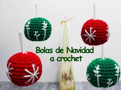 Bolas de Navidad a crochet | esferas o pelotitas de Navidad | Tutorial paso a paso | Ideas by Lita