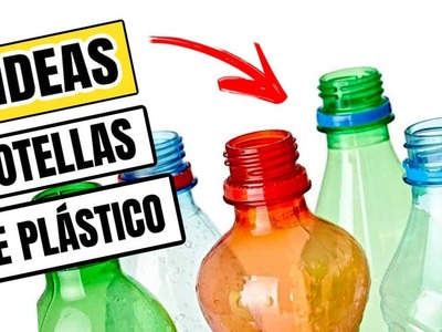 MANUALIDADES con BOTELLAS DE PLÁSTICO - 3 IDEAS INCREÍBLES DE RECICLAJE