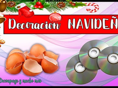 Manualidades NAVIDEÑAS ▬ DVD y Cds reciclados con CASCARA de HUEVO y decoupage