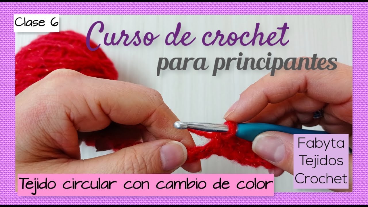 Clase 6 - Tejido circular con cambio de color en crochet