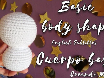 Cuerpo base. basic body shape amigurumi tejido a crochet esfera navideña