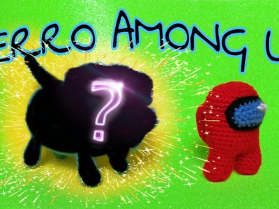 PERRO Among Us mascota amigurumi | PARTE 2 ???? CROCHET paso a paso en español