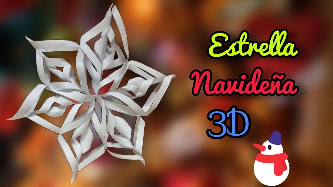 Como hacer una estrella navideña o copo de nieve 3D