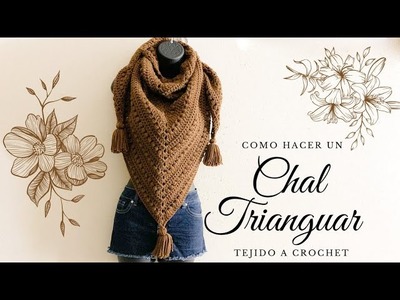 Como Hacer un Chal Triangular Tejido a Crochet ! || Crochet para Principiantes