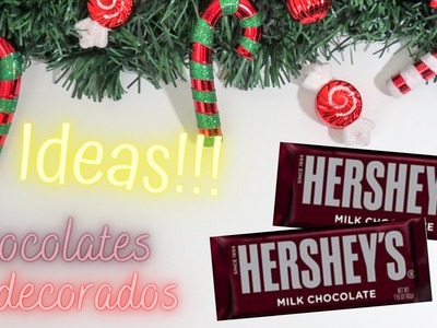 ????4 Ideas ????Chocolates HERSHEY´S decorados para Navidad. ideas para regalar o vender en Navidad 2020????
