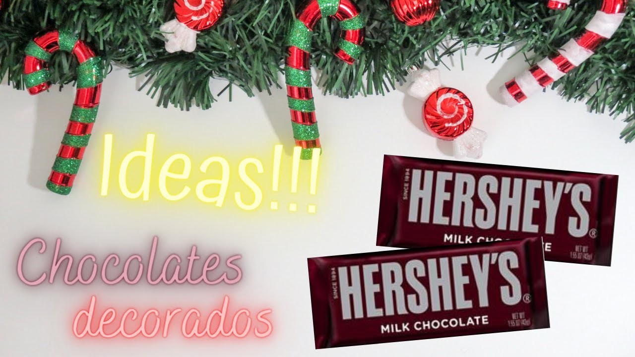 ????4 Ideas ????Chocolates HERSHEY´S decorados para Navidad. ideas para regalar o vender en Navidad 2020????
