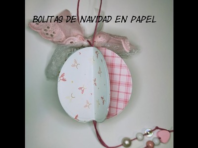 Bola de navidad de papel.