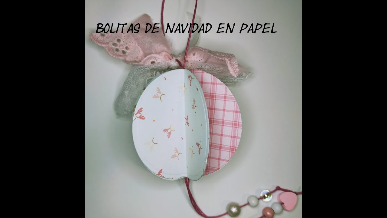 Bola de navidad de papel.