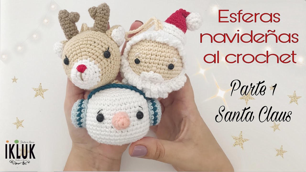 Esferas navideñas al Crochet paso a paso y fácil - Amigurumi Santa Claus
