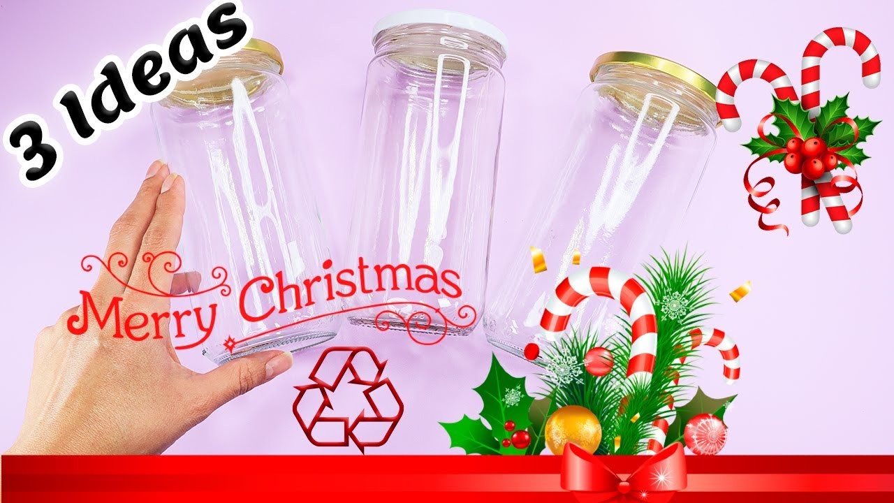 Reutiliza y decora frascos de vidrio en navidad - 3 Manualidades fáciles y rápidas