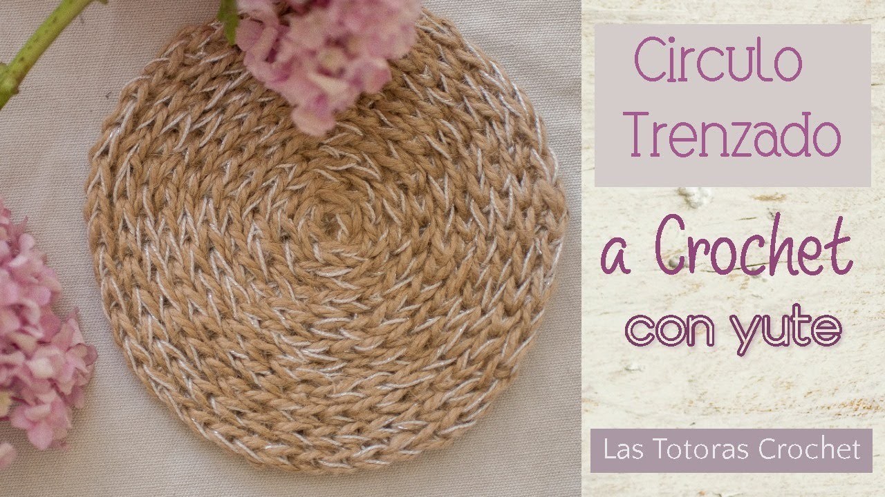 Circulo Trenzado - Plato de sitio en espiral - Crochet | Las Totoras Crochet