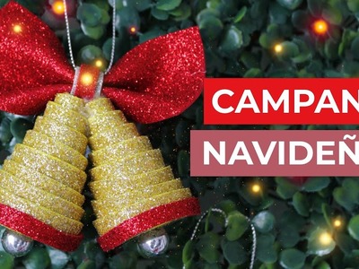 Cómo Hacer Campanas Navideñas | How to Make Christmas Bells