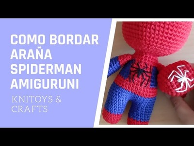 Cómo bordar araña para Spiderman amigurumi