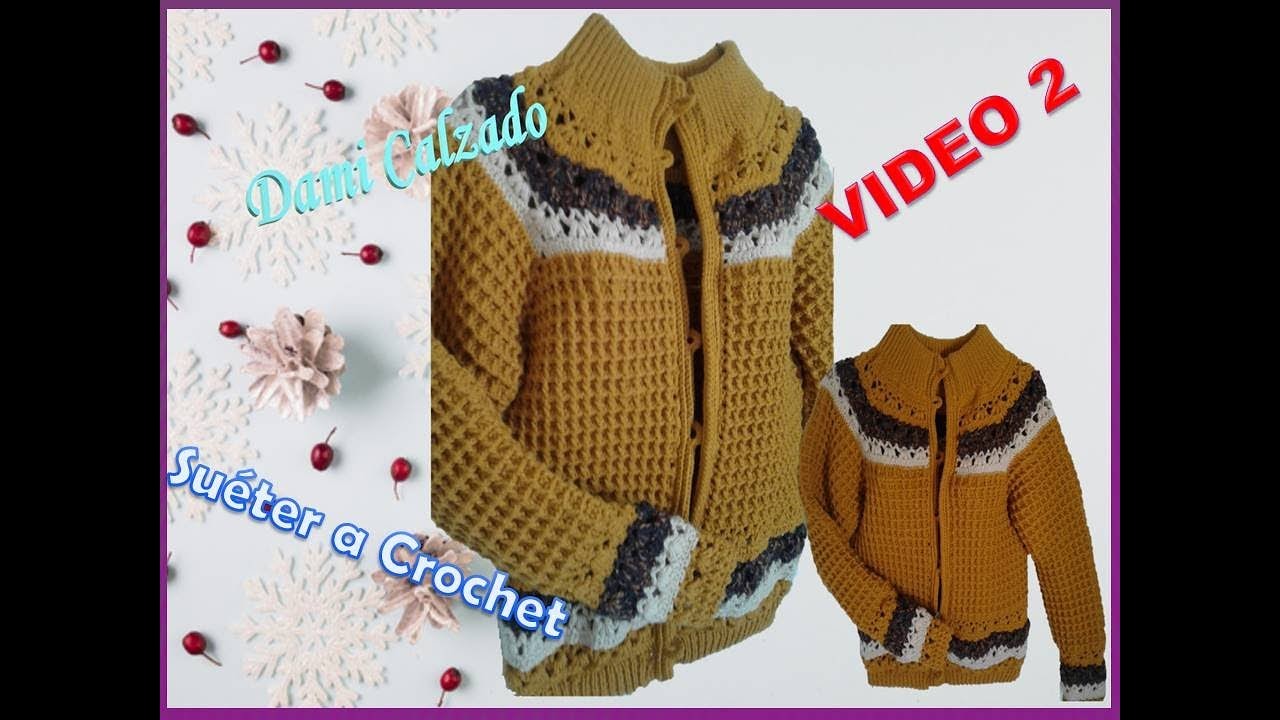 ????????Como hacer Suéter o Chompa puntada WAFFLE video2 de 2 a crochet 100% calientito