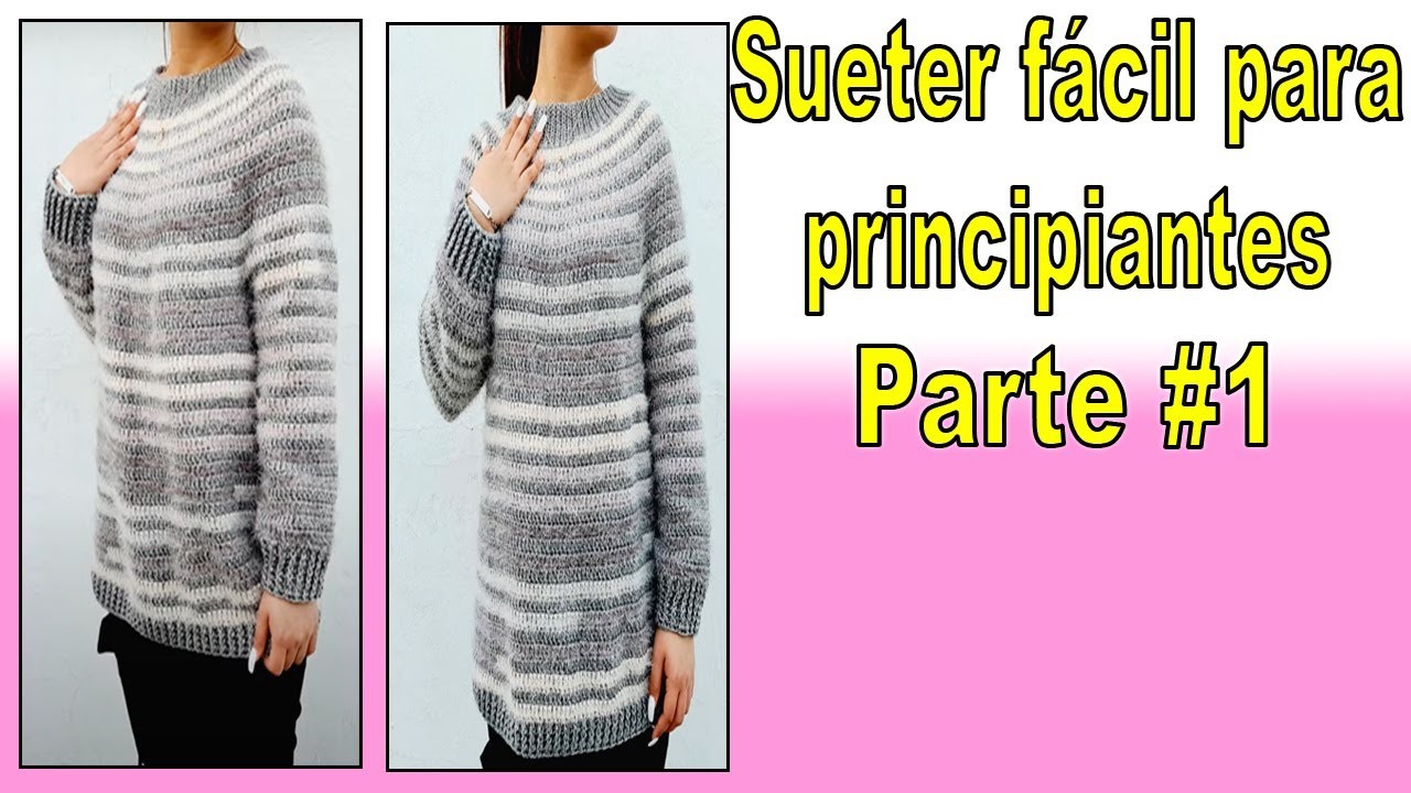 Como tejer SUETER A CROCHET | Sweater tejido facil y rapido | Sueter de Mujer paso a paso #1