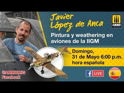 Javier López de Anca nos enseña en este nuevo directo cómo pintar y envejecer aviones de la IIGM.