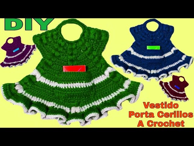 Vestido tejido a crochet *PORTA CERILLOS* tutoríal