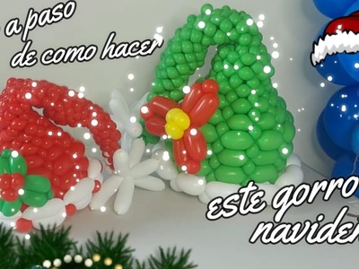 Como Hacer un Gorro Navideño en Globos. decoración con globos para navidad. Creacionessmile